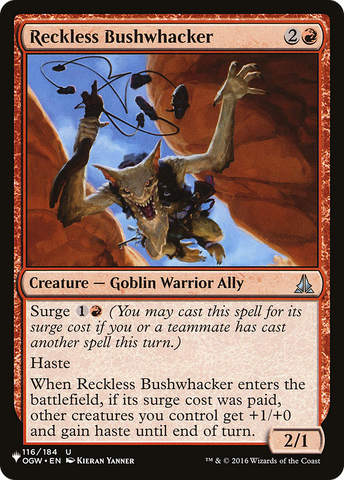 Reckless Bushwhacker [The List]