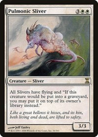 Pulmonic Sliver [Time Spiral]