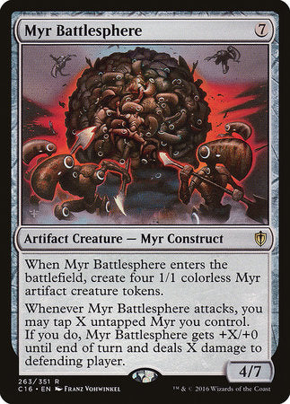 Myr Battlesphere [Commander 2016]