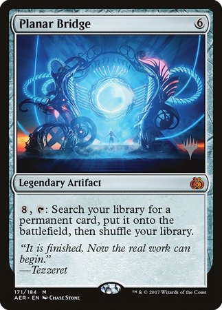 Planar Bridge [Aether Revolt Promos]