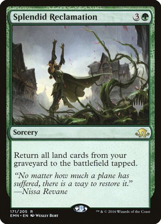 Splendid Reclamation [Eldritch Moon Promos]