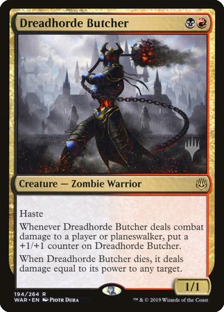 Dreadhorde Butcher [War of the Spark Promos]