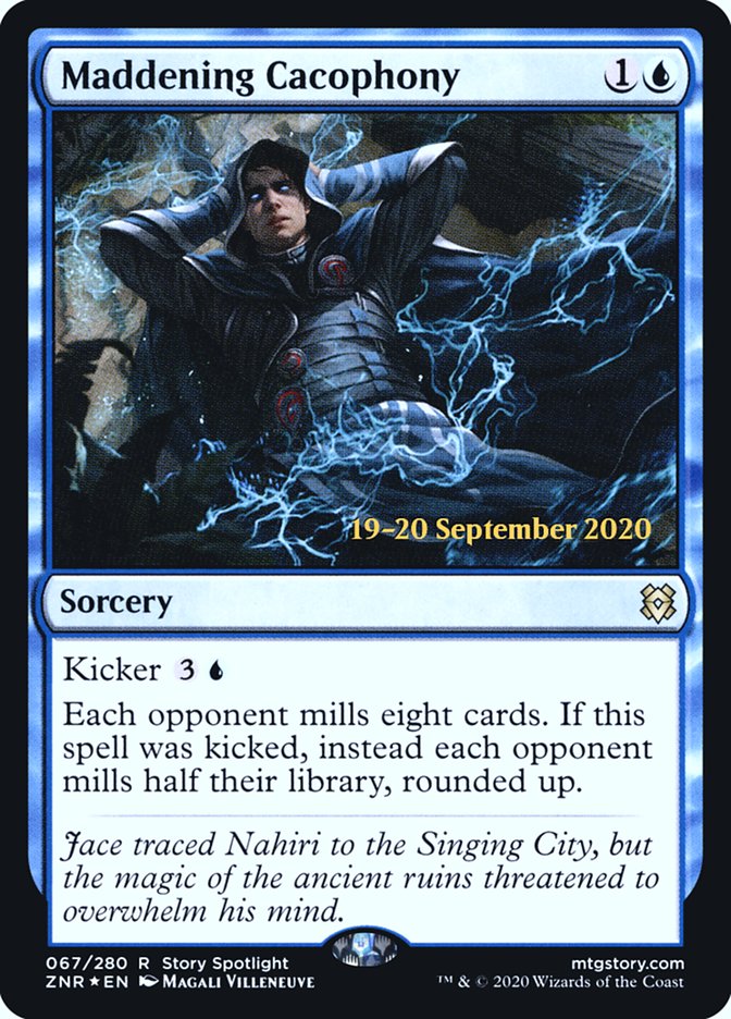 Maddening Cacophony  [Zendikar Rising Prerelease Promos]