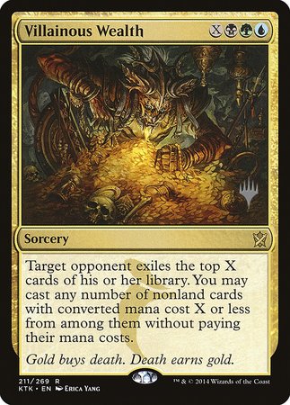 Villainous Wealth [Khans of Tarkir Promos]